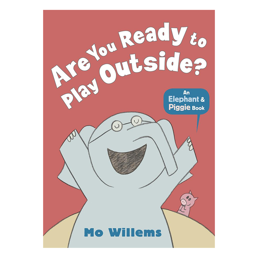 Are You Ready to Play Outside?