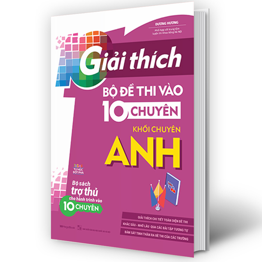 Hình ảnh Giải Thích Bộ Đề Thi Vào 10 Chuyên - Khối Chuyên Anh