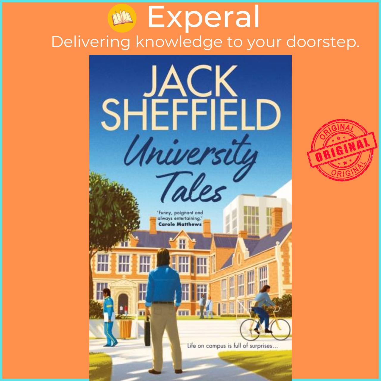 Sách - University Tales by Jack Sheffield (UK edition, hardcover)