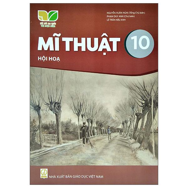 Sách Giáo Khoa Mĩ Thuật 10 - Hội Họa (Kết Nối Trí Thức) (Chuẩn)