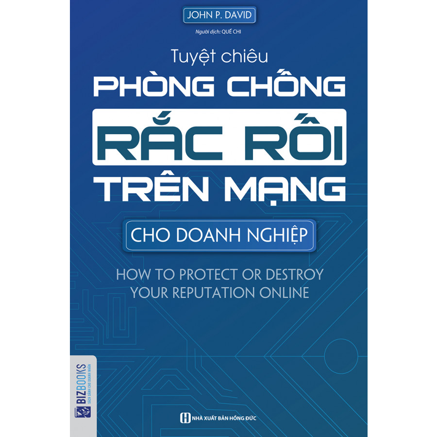 Tuyệt Chiêu Phòng Chống Rắc Rối Trên Mạng Cho Doanh Nghiệp
