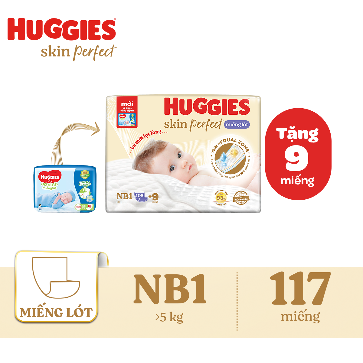 Miếng lót sơ sinh Huggies Skin Perfect NB1 108+9 miếng với 2 vùng thấm giảm kích ứng da