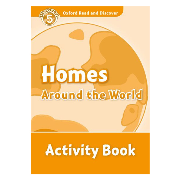 Hình ảnh Oxford Read and Discover 5: Homes Around the World Activity Book