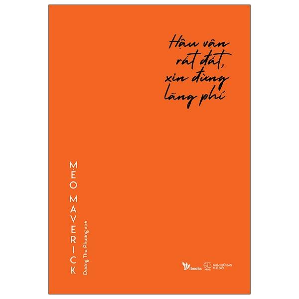 Sách Hậu Vận Rất Đắt Xin Đừng Lãng Phí