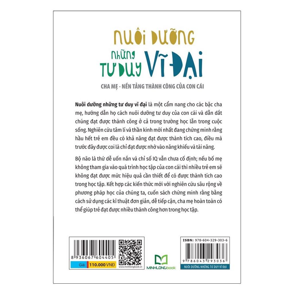 Nuôi Dưỡng Những Tư Duy Vĩ Đại - Cha Mẹ Là Nền Tảng Thành Công Của Con - Bản Quyền