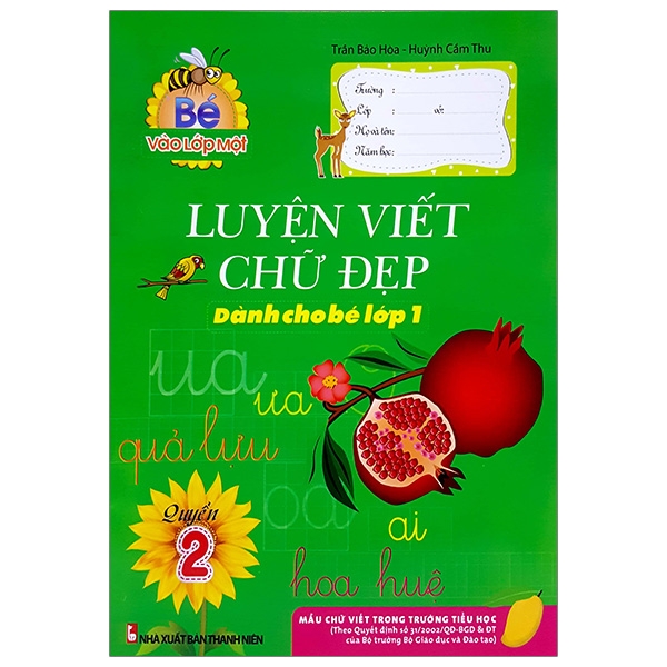 Bé Vào Lớp 1 - Luyện Viết Chữ Đẹp - Quyển 2