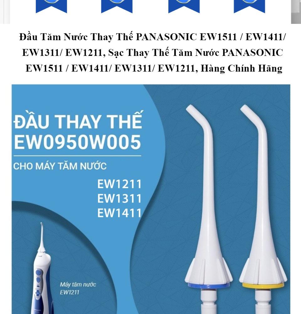 Đầu Tăm Nước Thay Thế PA_NASONIC EW1611 / EW1511 / EW1411/ EW1311/ EW1211, Sạc Thay Thế Tăm Nước PANA_SONIC