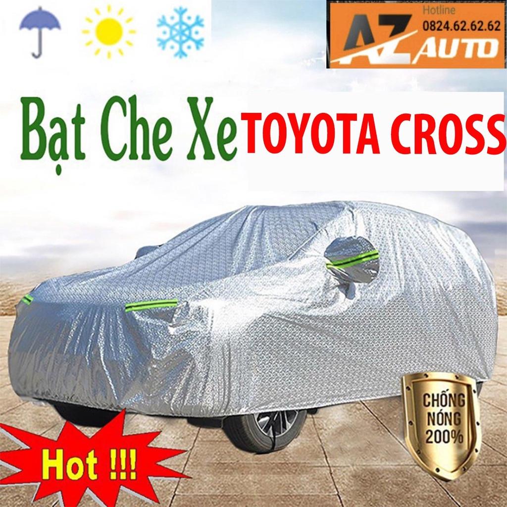 Bạt Phủ Ô Tô #TOYTA CROSS CAO CẤP 3 LỚP -Tráng Bạc Cách Nhiệt, Chống Nước, Chống Trộm Gương