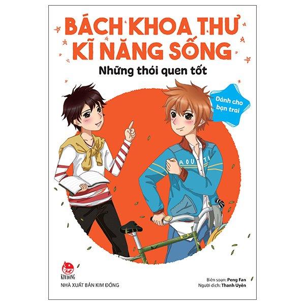 Bách Khoa Thư Kĩ Năng Sống - Dành Cho Bạn Trai: Những Thói Quen Tốt