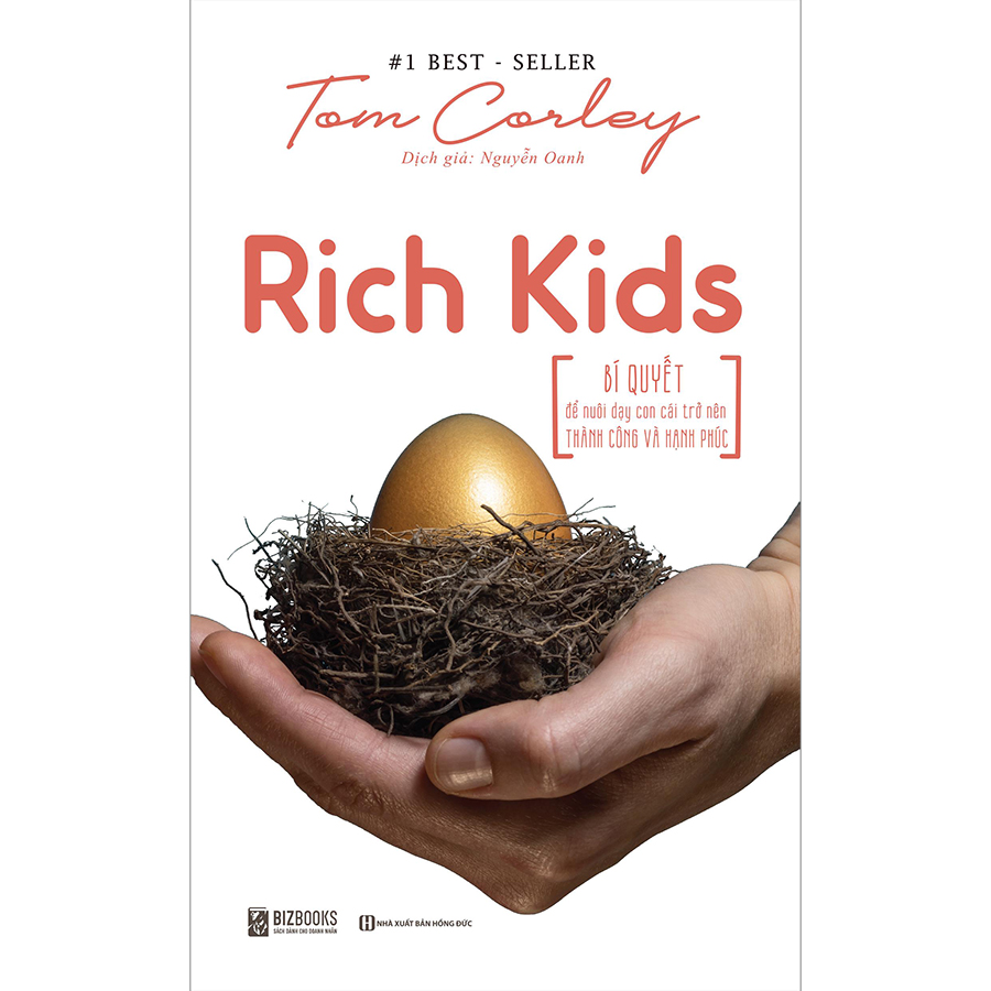 Rich Kid - Bí Quyết Để Nuôi Dạy Con Cái Trở Nên Thành Công Và Hạnh Phúc