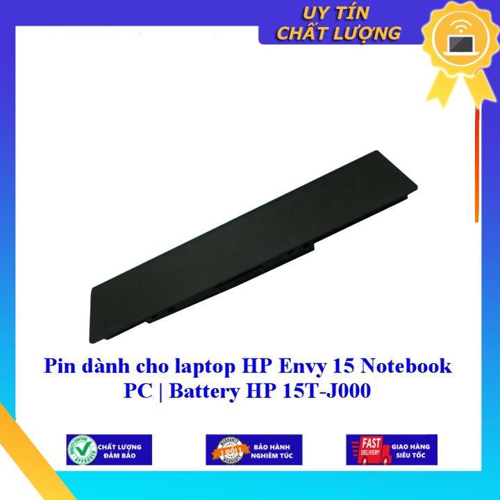 Pin dùng cho laptop HP Envy 15 Notebook PC | Battery HP 15T-J000 - Hàng Nhập Khẩu  MIBAT651