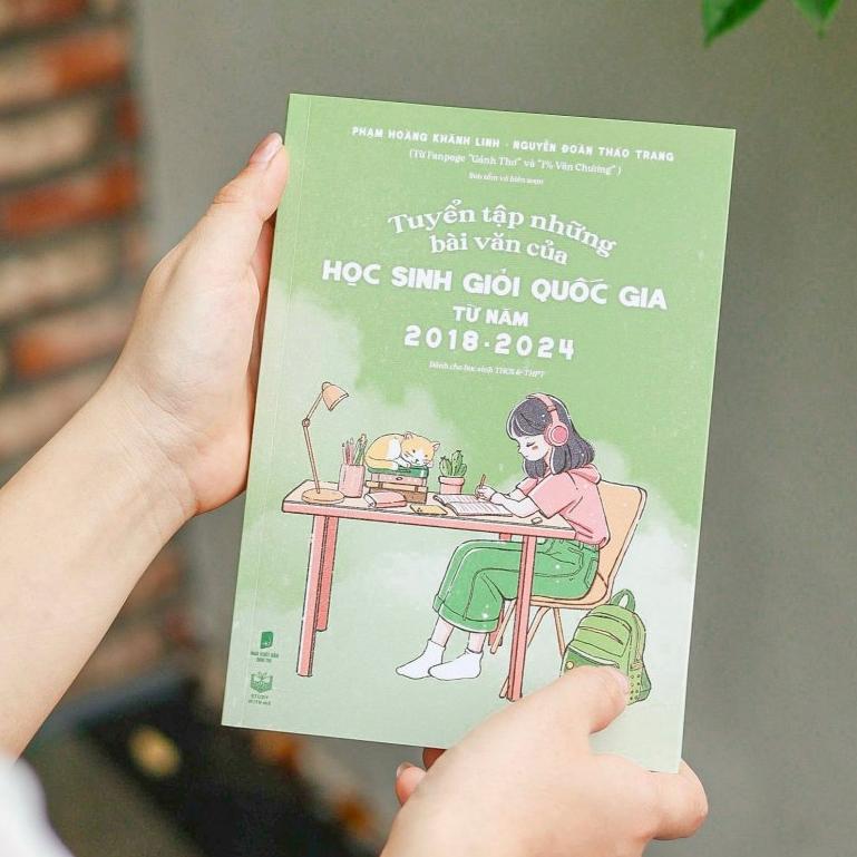 Tuyển tập những bài văn của Học sinh giỏi Quốc gia từ năm 2018 - 2024 - Bản Quyền