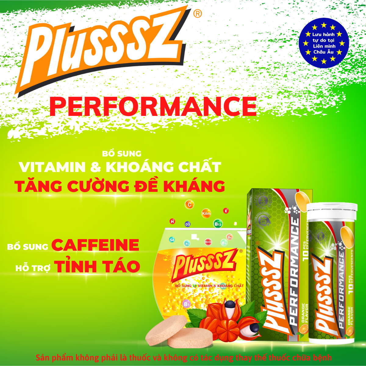 Viên sủi Plusssz Performance vị cam không đường cung cấp 13 vitamin và khoáng chất, bổ sung cafein từ Guarana hỗ trợ tăng cường sức đề kháng