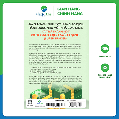 Sách Super Trader, Expanded Edition - Thiết lập dòng tiền bền vững trong các thời điểm đỉnh và đáy của thị trường - Happy Live