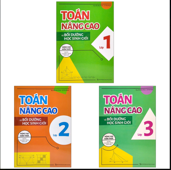 Combo Toán Nâng Cao Và Bồi Dưỡng Học Sinh Giỏi Lớp 1 + Lớp 2 + Lớp 3