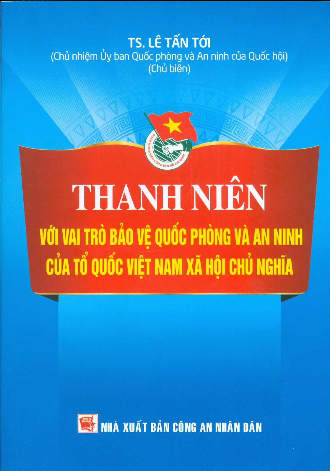 Thanh Niên Với Vai Trò Bảo Vệ Quốc Phòng Và An Ninh Của Tổ Quốc Việt Nam Xã Hội Chủ Nghĩa