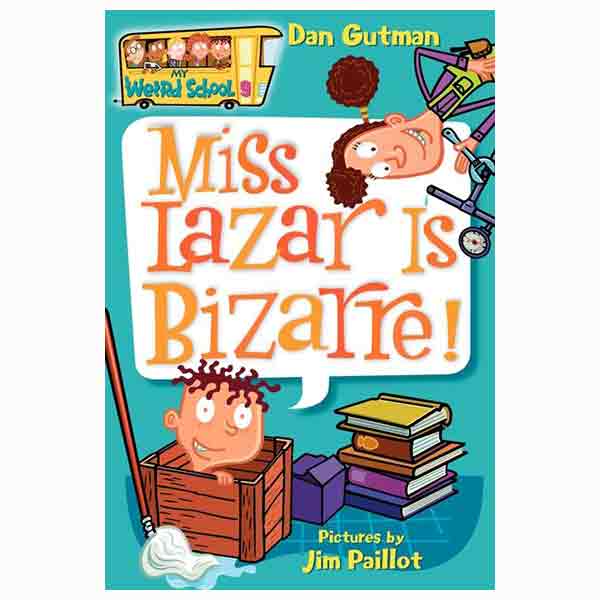 My Weird School #9: Miss Lazar Is Bizarre!