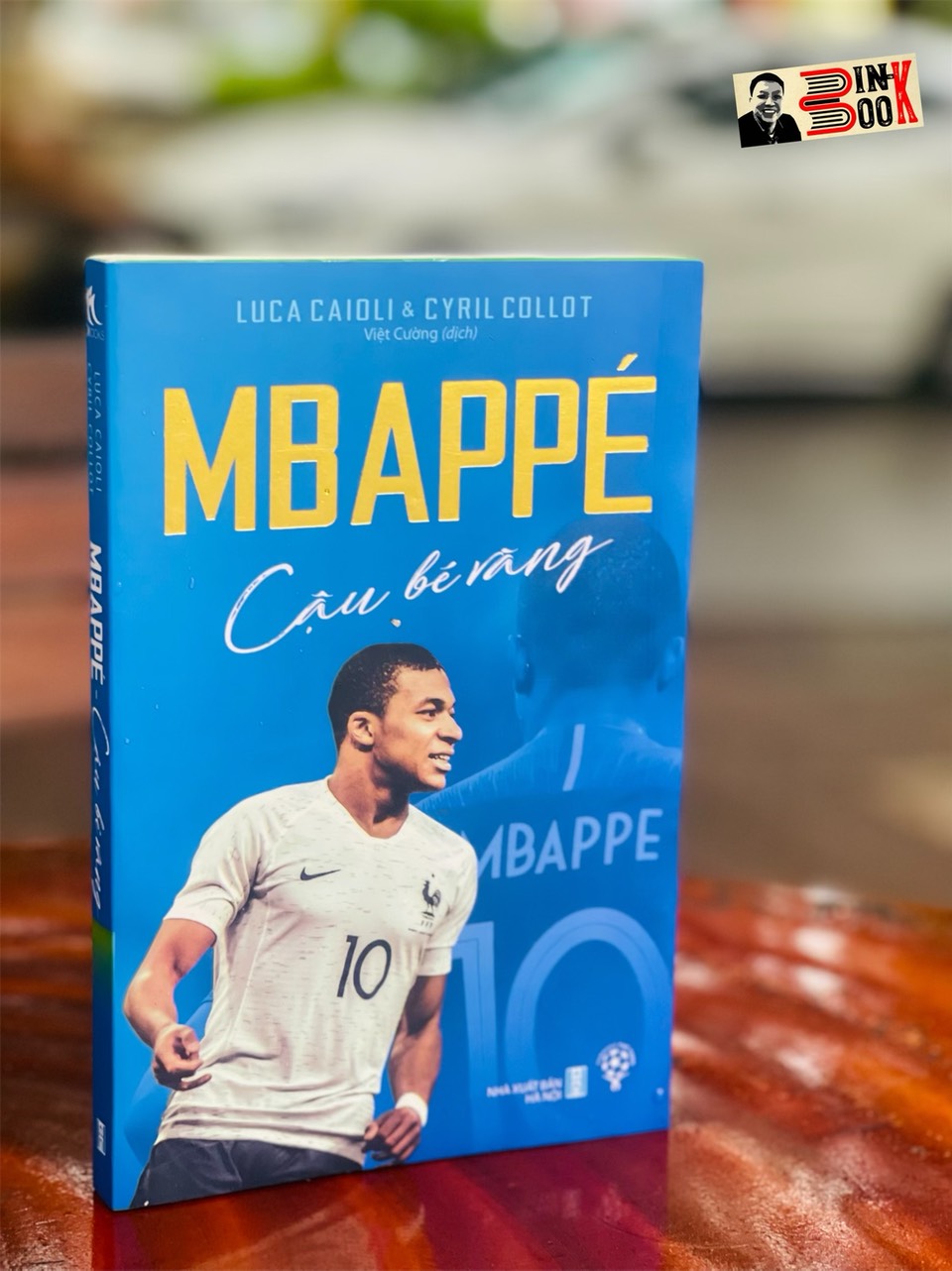 MBAPPÉ Cậu bé Vàng - Luca Caioli & Cyril Collot