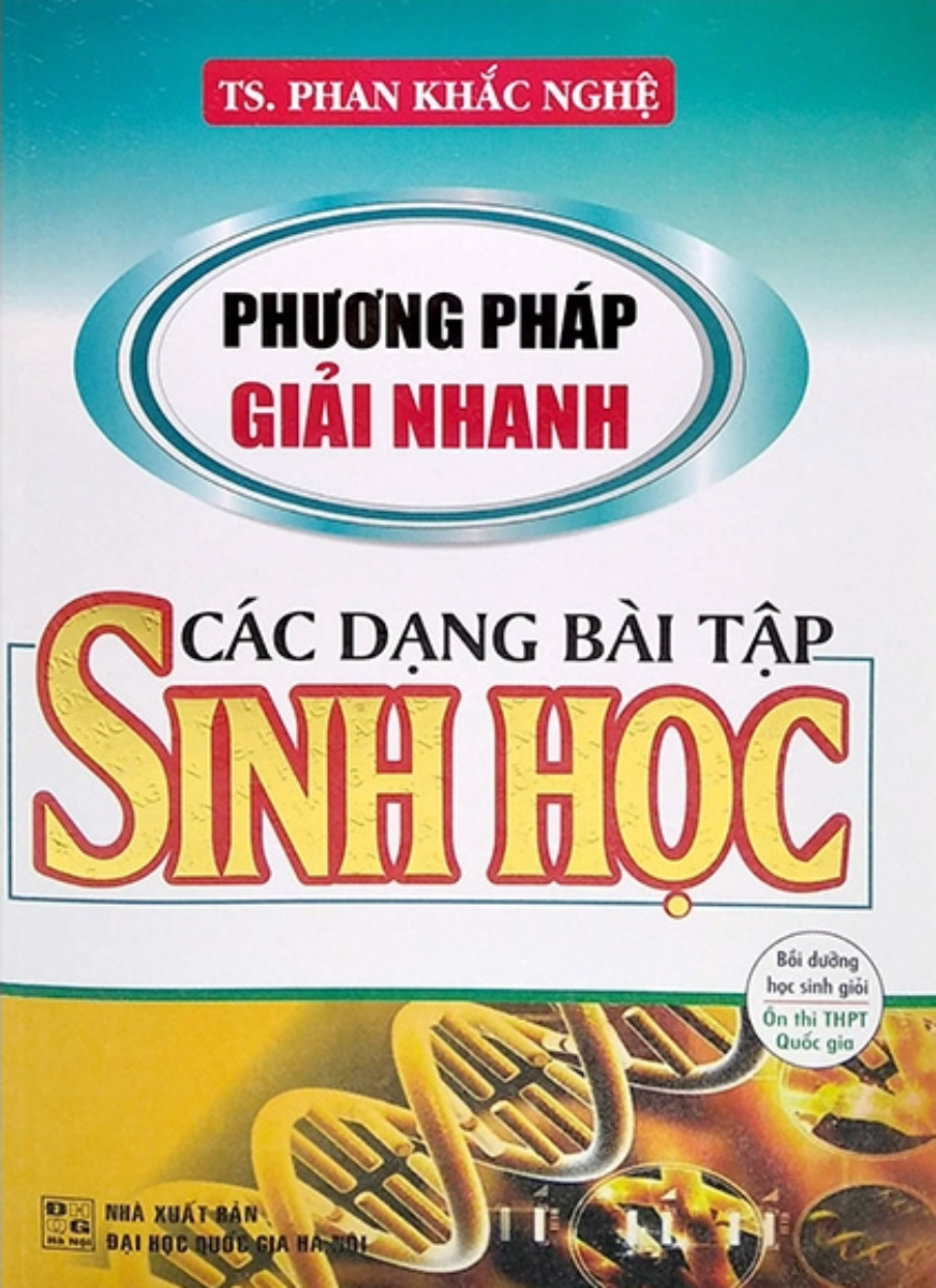 Phương Pháp Giải Nhanh Các Dạng Bài Tập Sinh Học (HA)