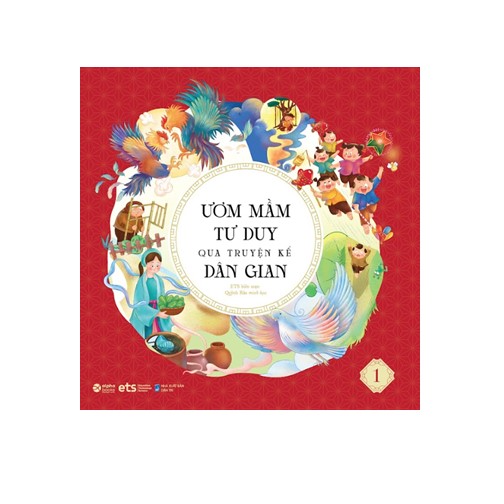 Ươm Mầm Tư Duy Qua Truyện Kể Dân Gian 1