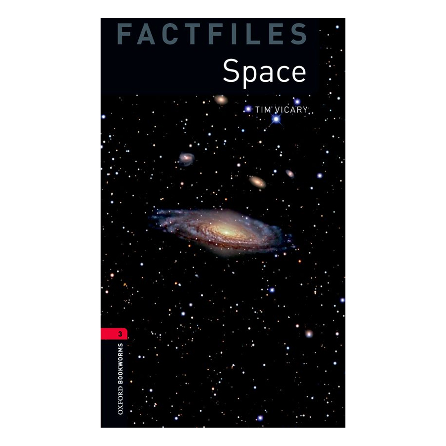 Oxford Bookworms Library (3 Ed.) 3: Space Factfile