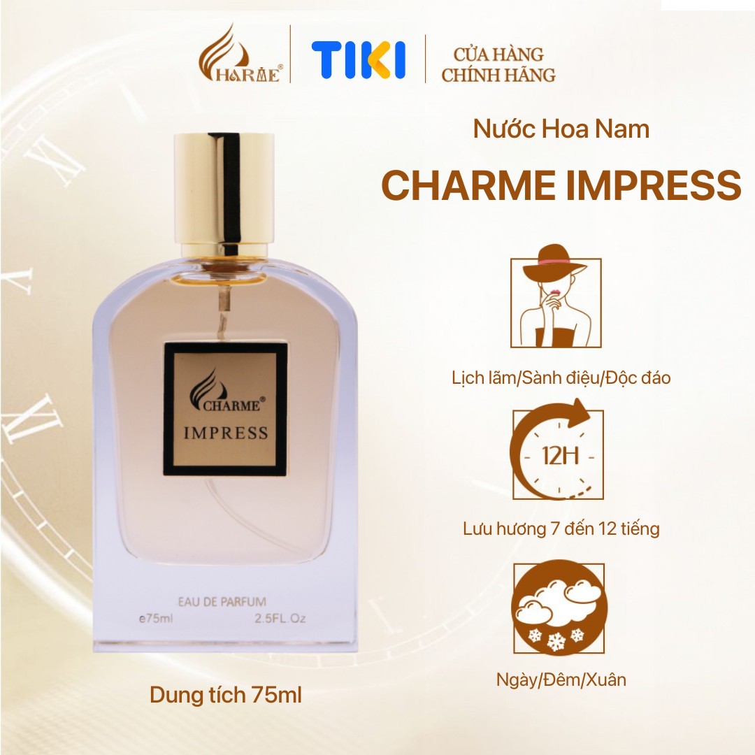 Nước Hoa Nam Charme Impress 75Ml Lưu Hương Lâu Lich Lam, Độc Đáonước Hoa Chính Hãng - 75Ml