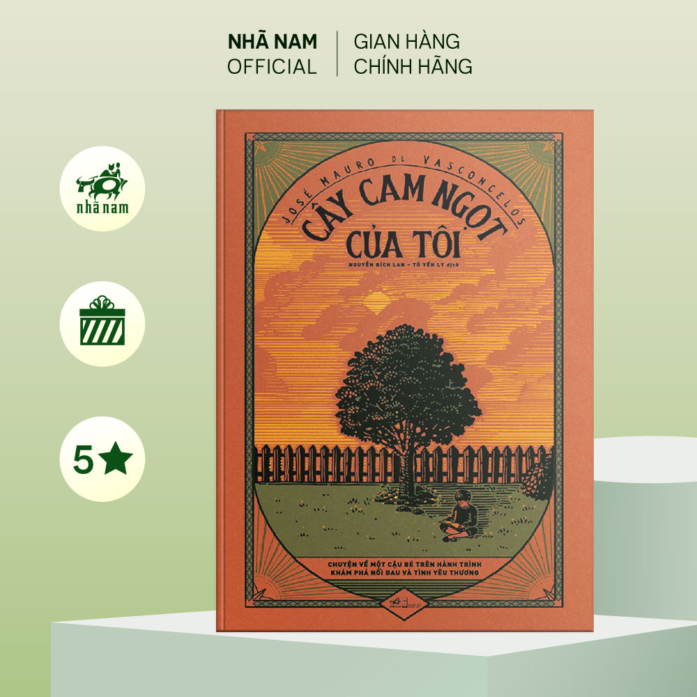 Sách - Cây cam ngọt của tôi - Nhã Nam Official