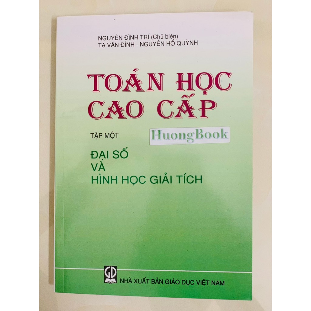 Sách - Toán Cao Cấp tập 1 - Đại Số Và Hình Học Giải Tích (DN)