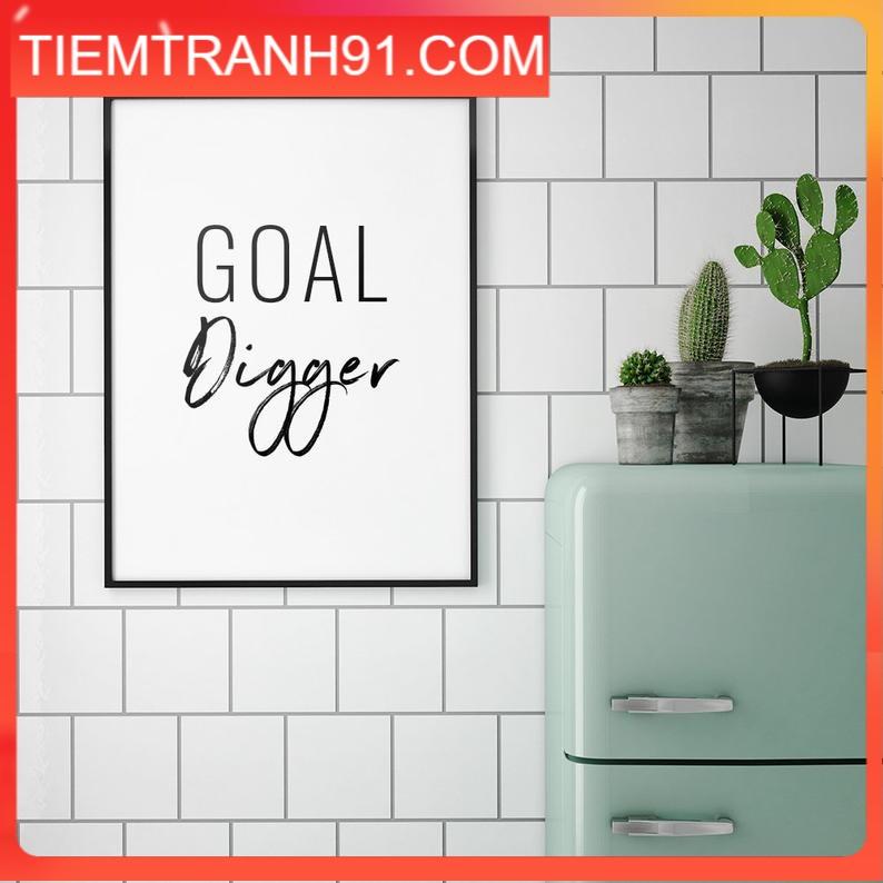 Tranh in cao cấp | Typography-GOAL DIGGER 141 , tranh canvas giá rẻ