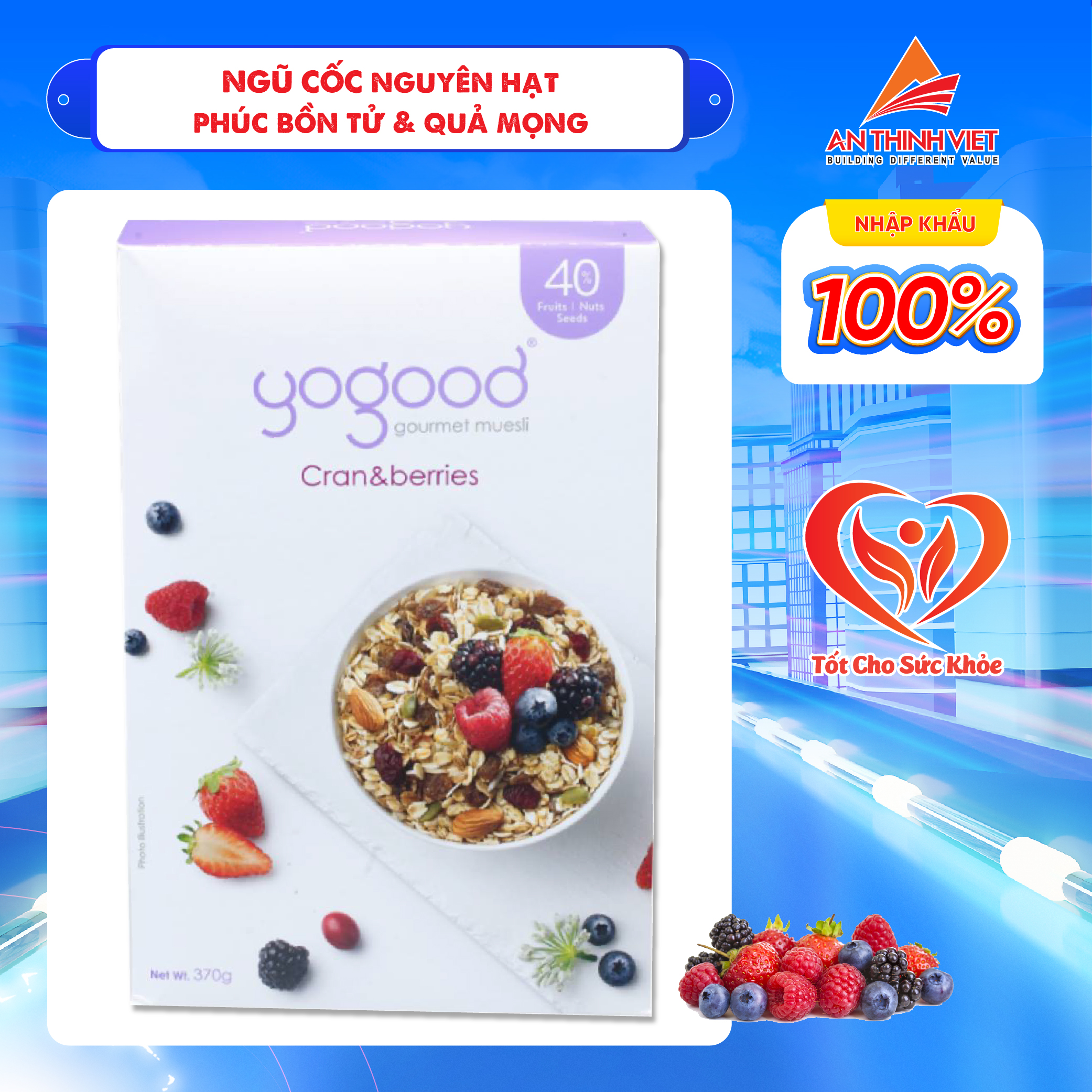 Ngũ Cốc Nguyên Hạt Phúc Bồn Tử &amp; Quả Mọng Yogood - Muesli Cran&amp;Berries Hộp 370g