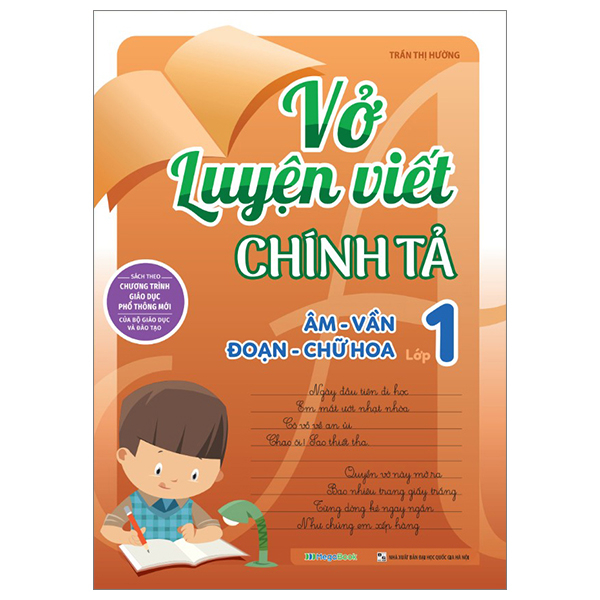 Vở Luyện Viết Chính Tả Lớp 1 - Âm - Vần - Đoạn - Chữ Hoa (MGB)