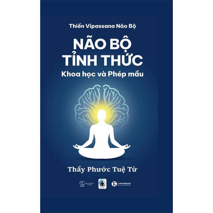 Sách Não Bộ Tỉnh Thức – Khoa Học Và Phép Mầu