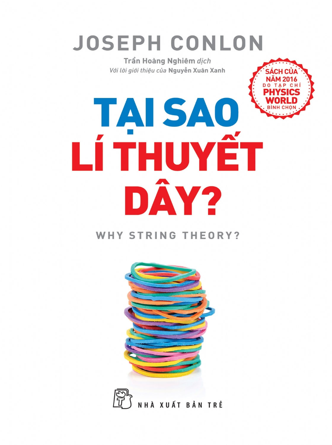 Tại Sao Lí Thuyết Dây?