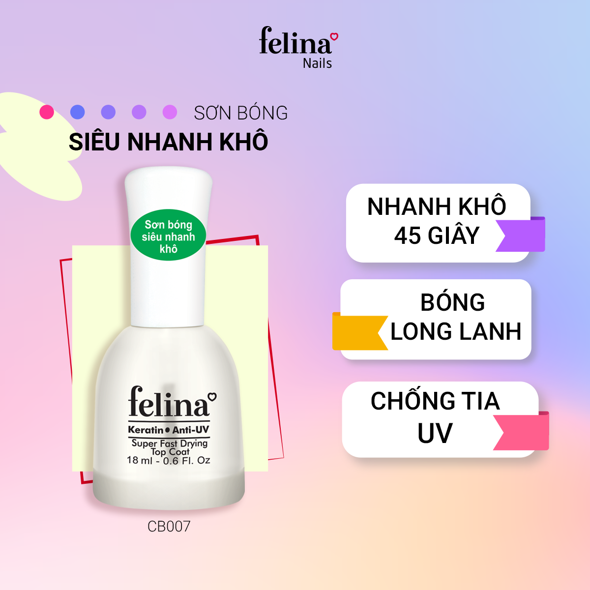 Sơn bóng siêu nhanh khô cao cấp Felina 18ml