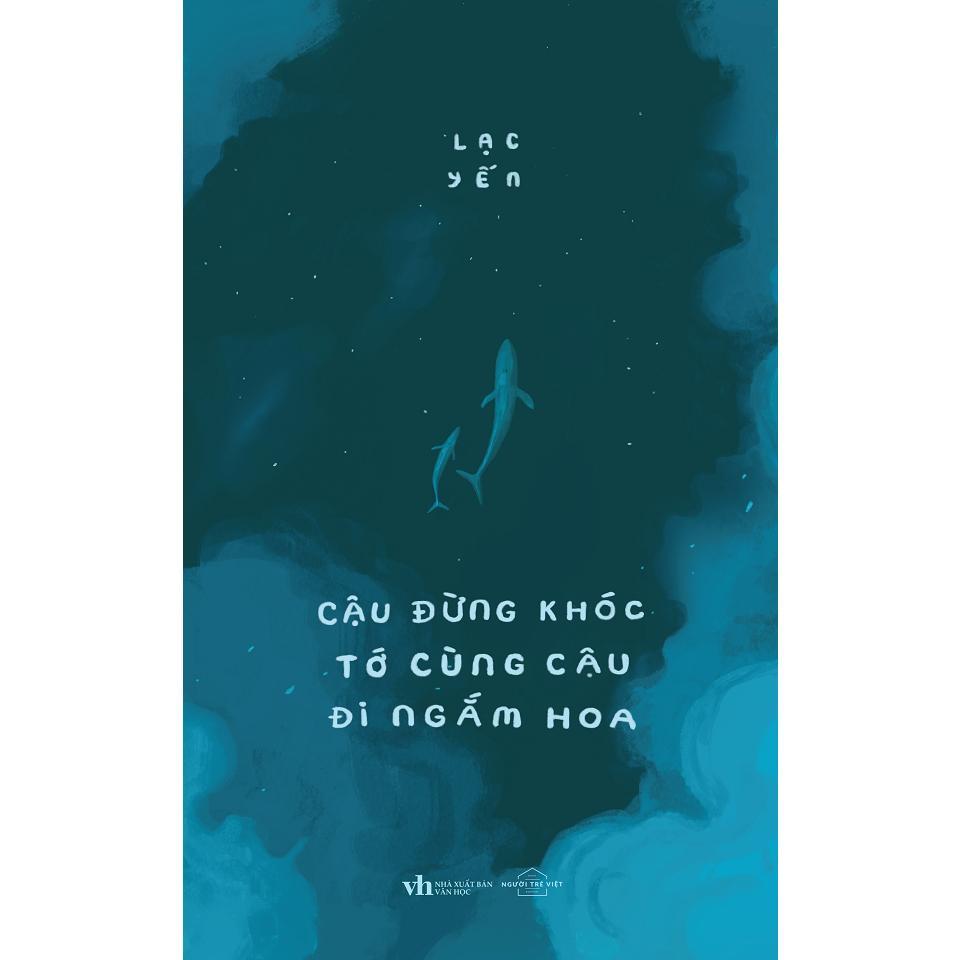 Sách - Cậu Đừng Khóc, Tớ Cùng Cậu Đi Ngắm Hoa - AZ Việt Nam