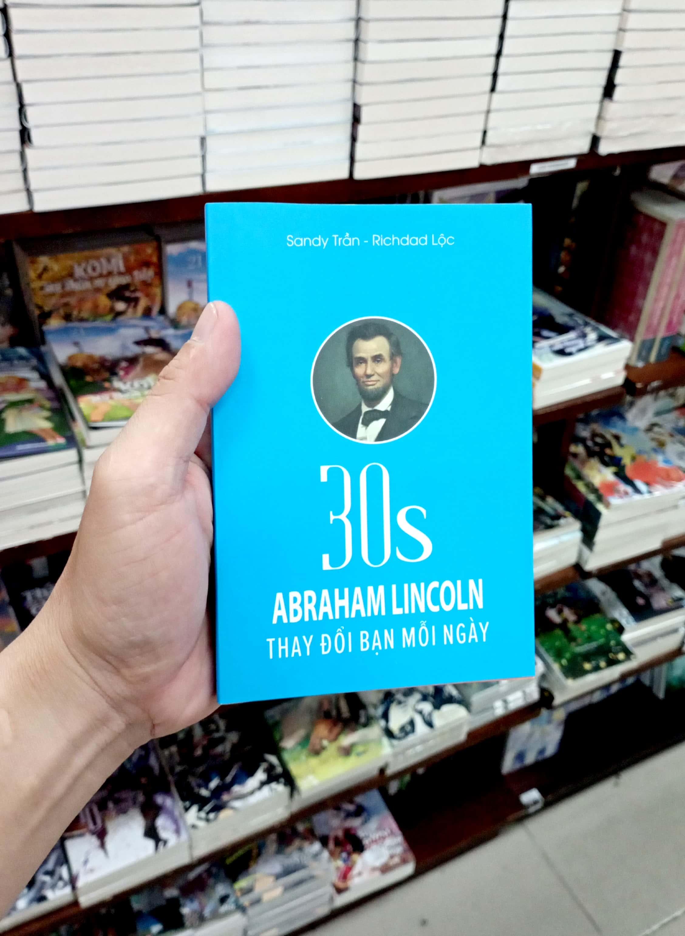30s Abraham Lincoln Thay Đổi Bạn Mỗi Ngày