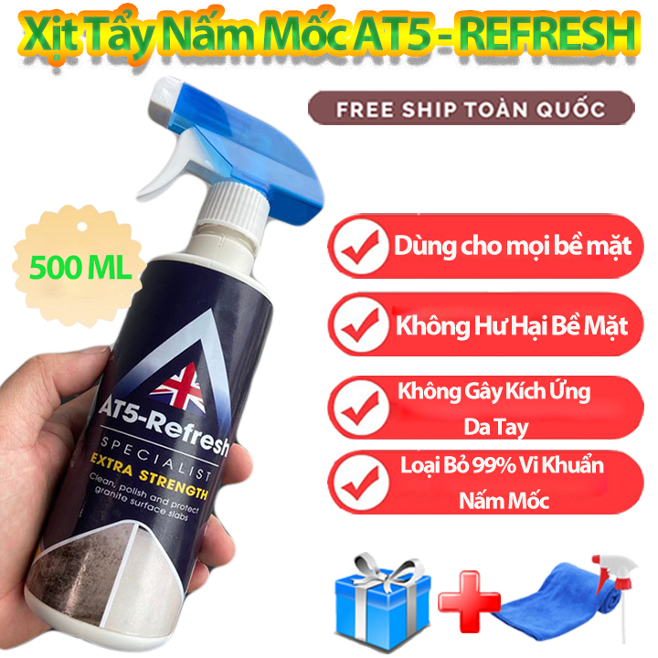 Chai Xịt Tẩy Nấm Mốc Diệt 99,9% Vi Khuẩn AT5 REFRESH 500ml - Tẩy Nấm Mốc Tường Nhà, Phòng Tắm ,Nhà Bếp