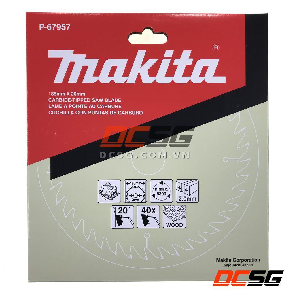 Đĩa cắt gỗ 185x20x40T Makita P-67957 | DCSG
