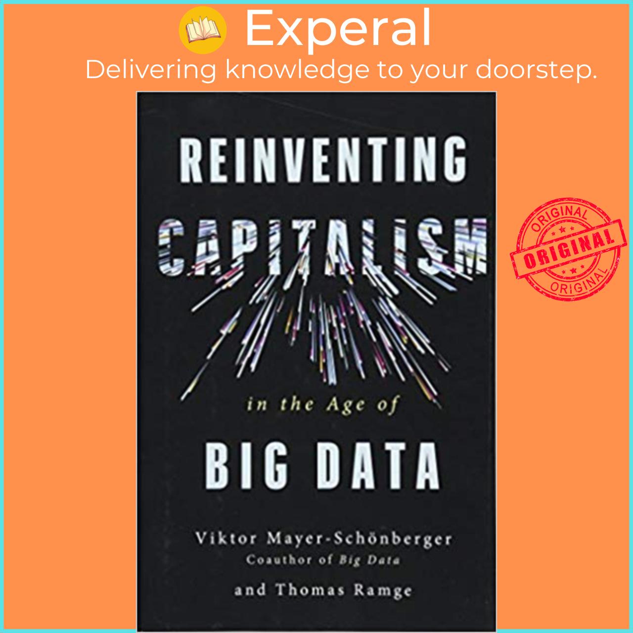 Sách - Reinventing Capitalism in the Age of Big Data by Viktor Mayer-Sch?nberger (US edition, paperback)