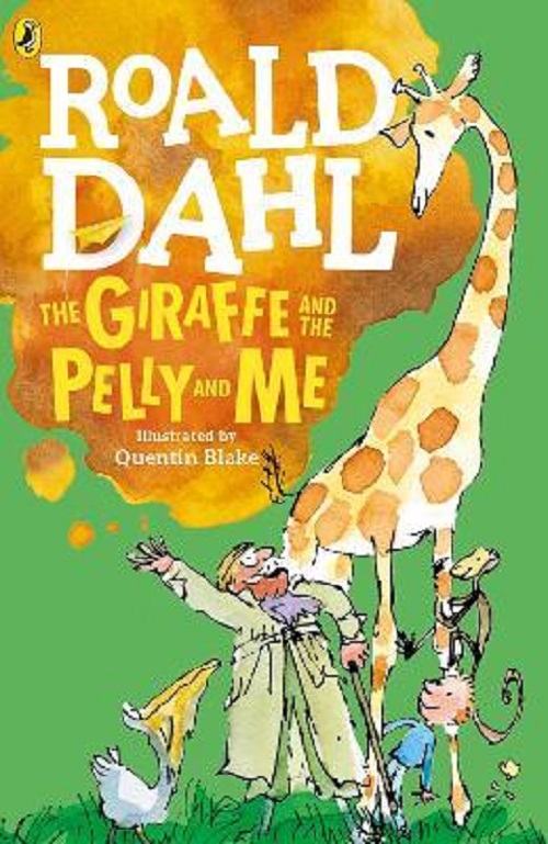 The Giraffe and the Pelly and Me