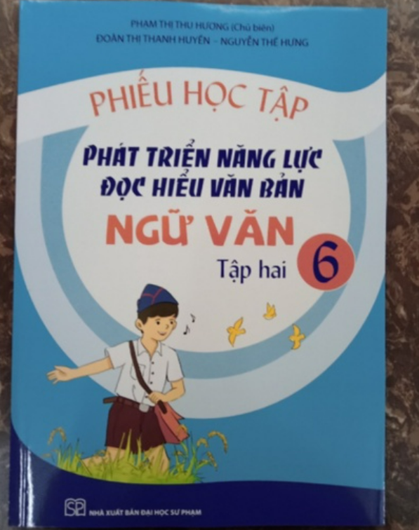 Sách Phiếu học tập Phát triển năng lực đọc hiểu văn bản Ngữ văn 6 Tập 2