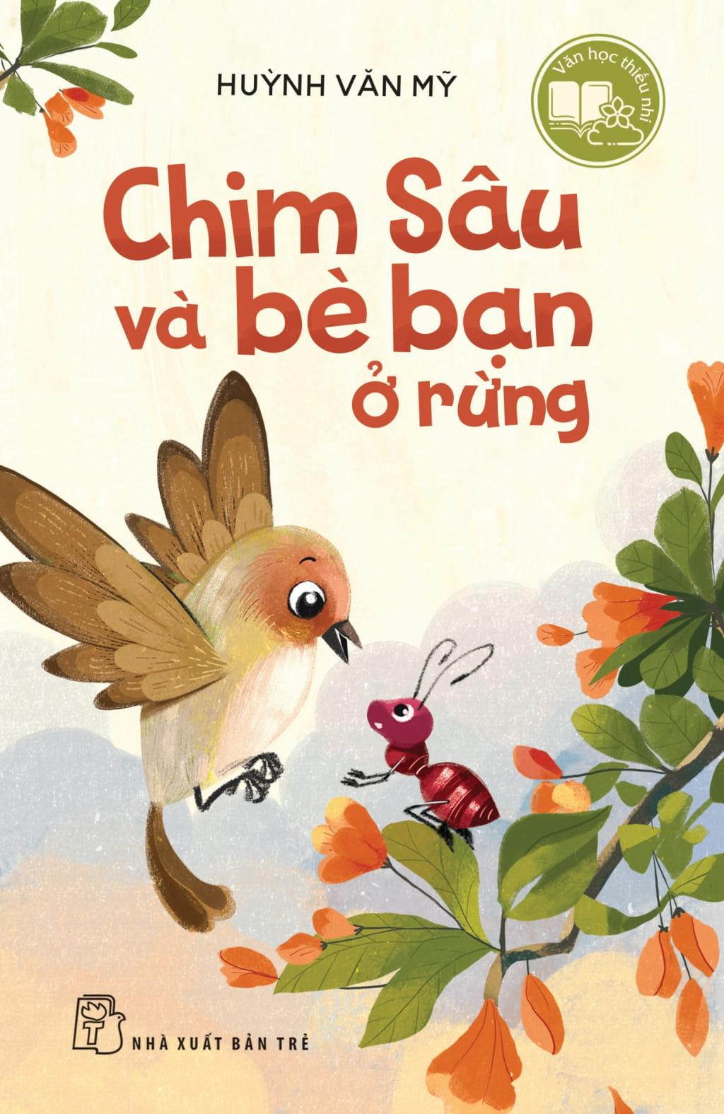 Sách - Văn Học Thiếu Nhi - Chim Sâu Và Bè Bạn Ở Rừng