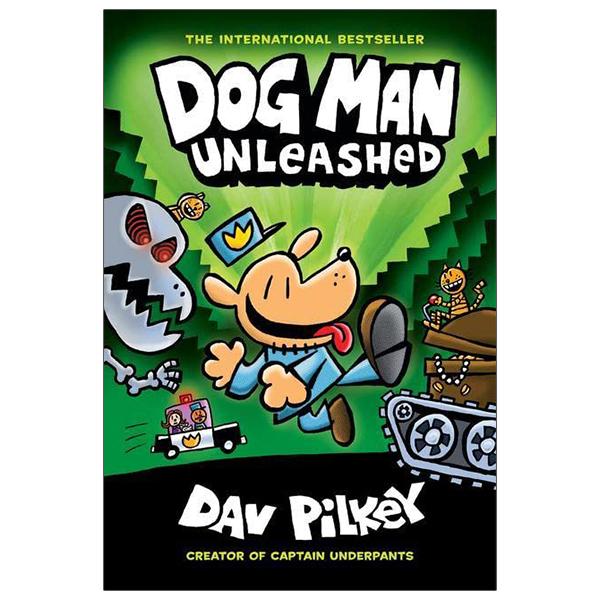 Dog Man #2: Dog Man Unleashed: A Graphic Novel