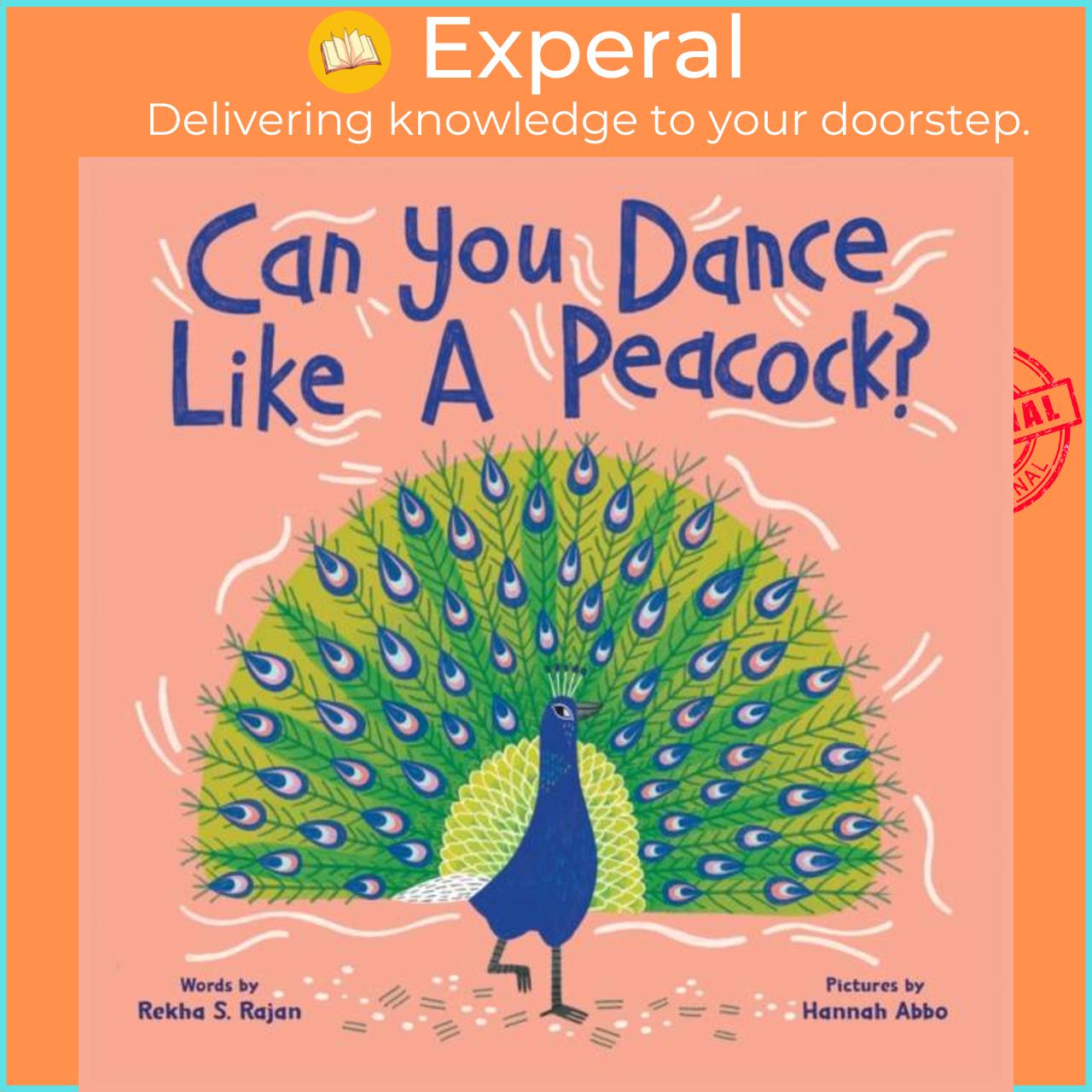 Sách - Can You Dance Like a Peacock? by Hannah Abbo (UK edition, hardcover)