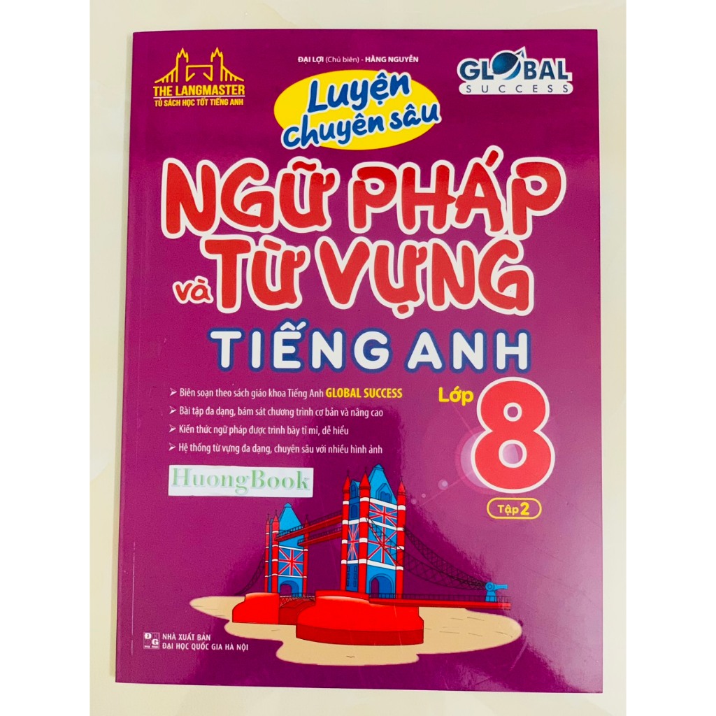 Sách - GLOBAL SUCCESS - Luyện chuyên sâu ngữ pháp và từ vựng tiếng anh lớp 8 tập 2 - MT