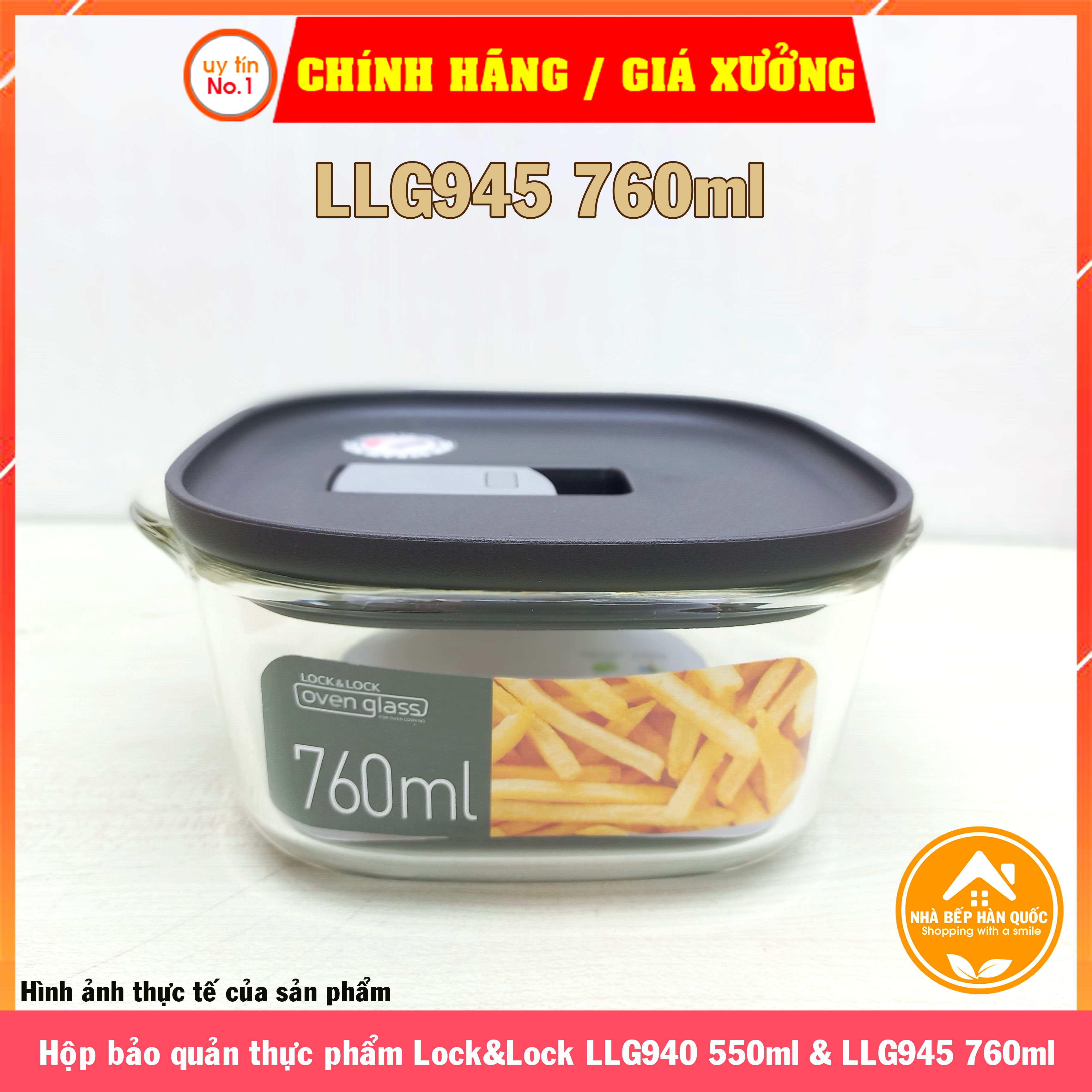 Hộp đựng thực phẩm thủy tinh chịu nhiệt có van thông hơi MORDEN STEAM HOLE LOCK&amp;LOCK-LLG940 550ml &amp; LLG945 760ml