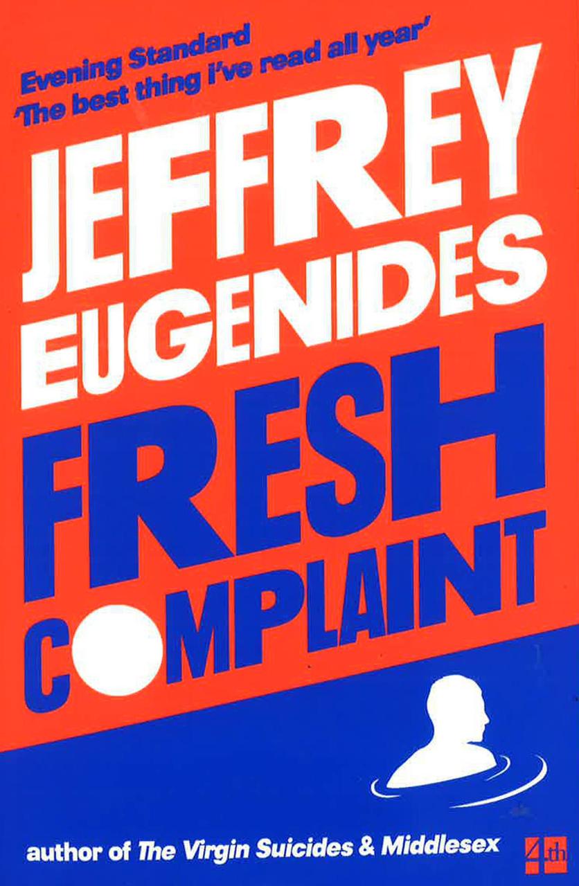 Sách - Fresh Complaint by Jeffrey Eugenides (UK edition, paperback)