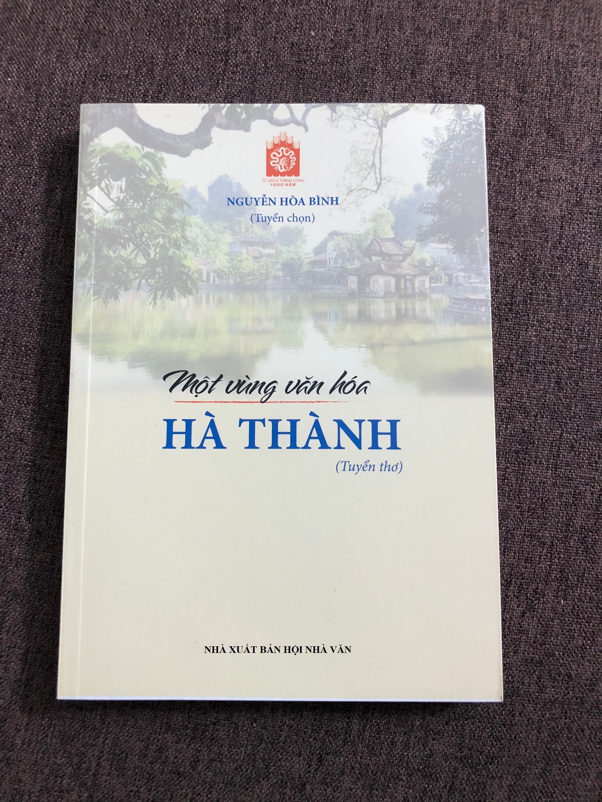 Một vùng văn hoá Hà Thành - Tuyển tập thơ