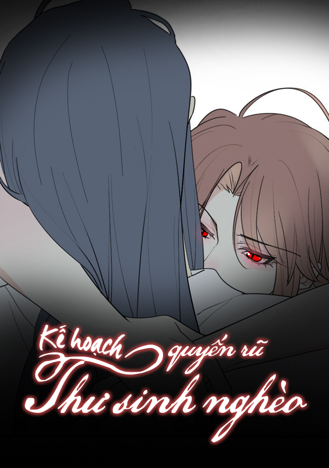 kế hoạch quyến rũ thư sinh nghèo chapter 14 2