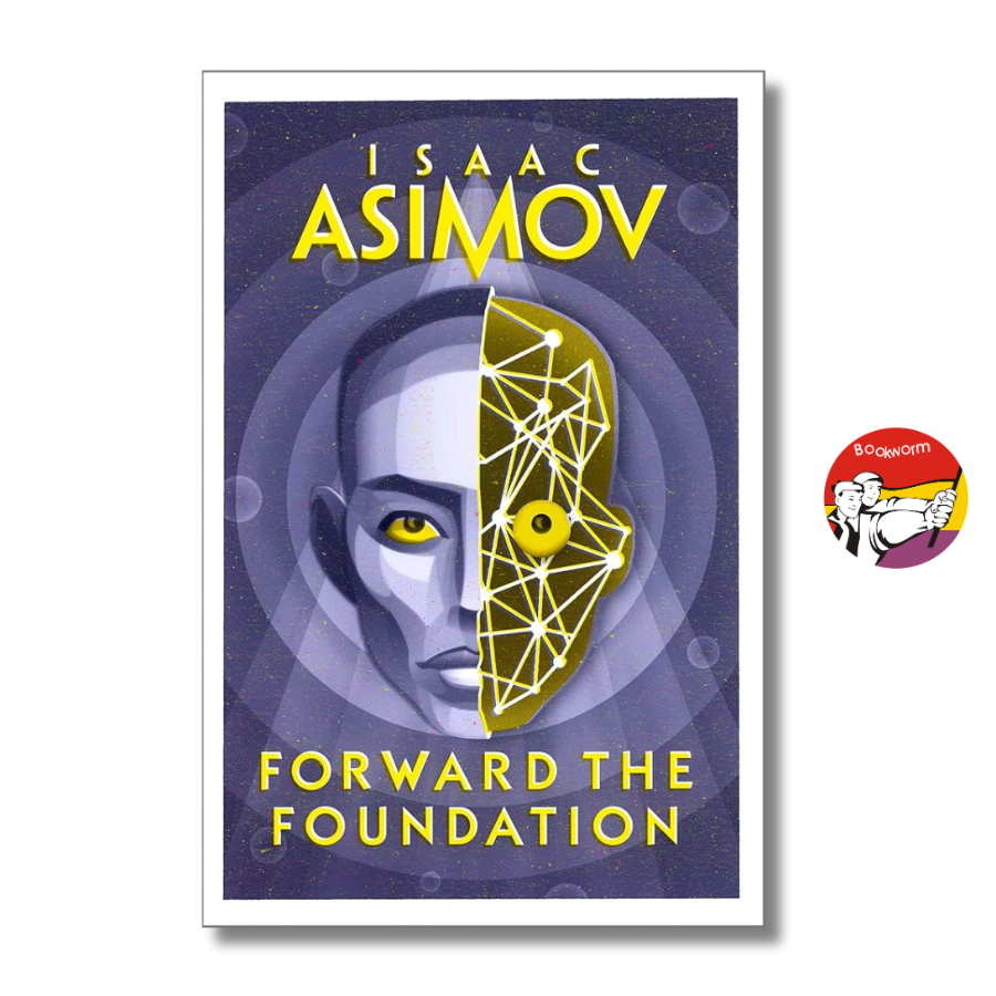 Sách - Forward the Foundation by Isaac Asimov | Science Fiction / Ngoại văn Nhập khẩu / Viễn tưởng